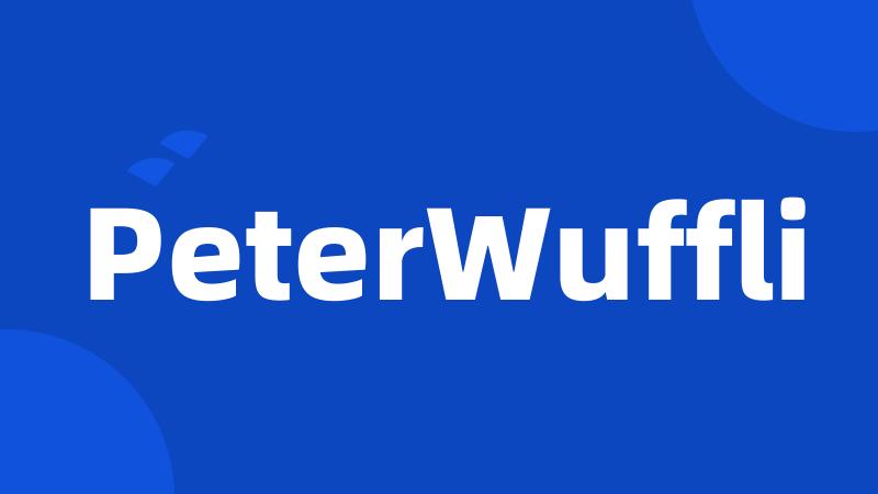 PeterWuffli