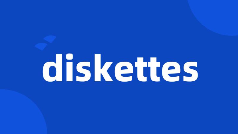 diskettes
