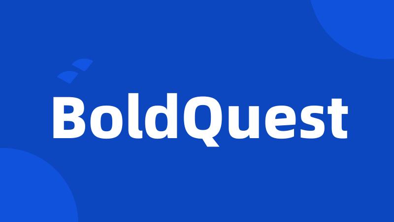 BoldQuest