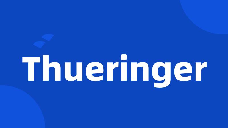 Thueringer