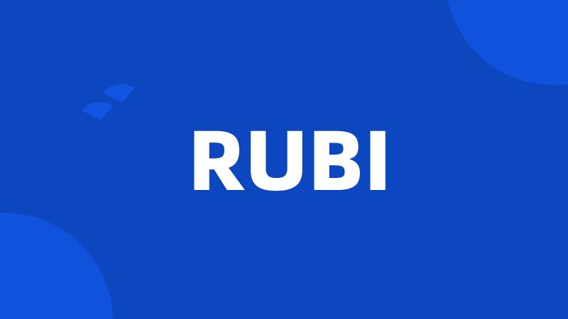 RUBI