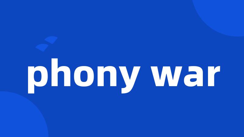 phony war