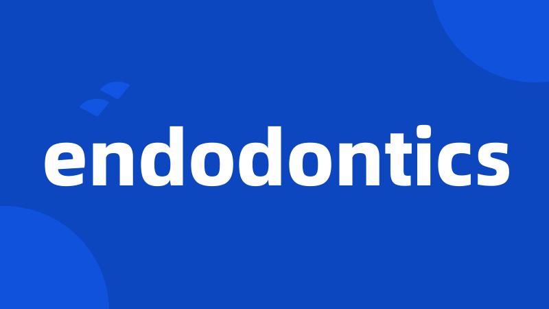 endodontics