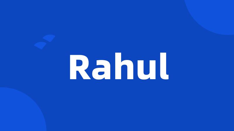 Rahul