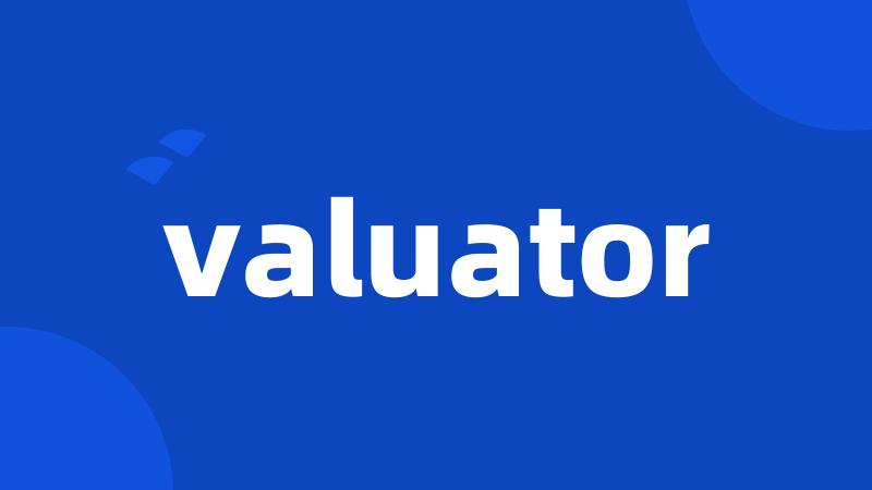 valuator