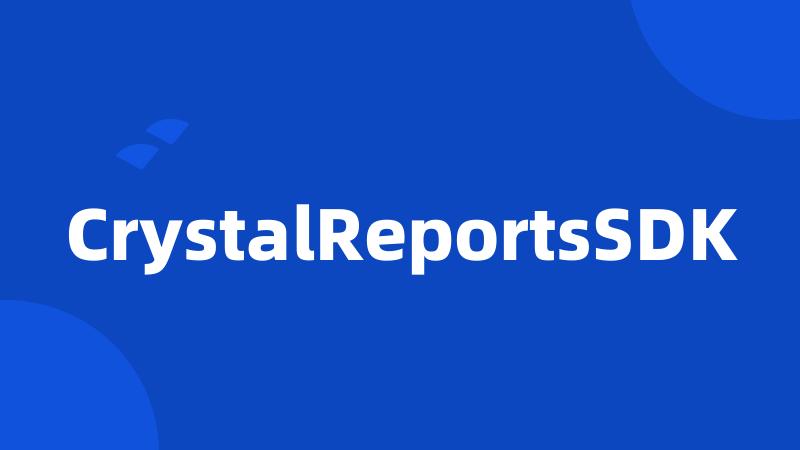 CrystalReportsSDK