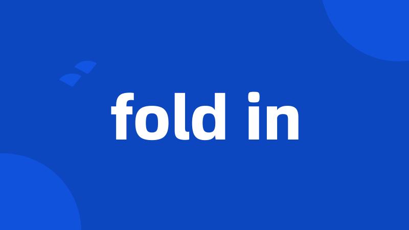 fold in