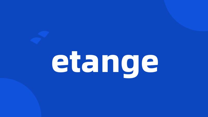 etange