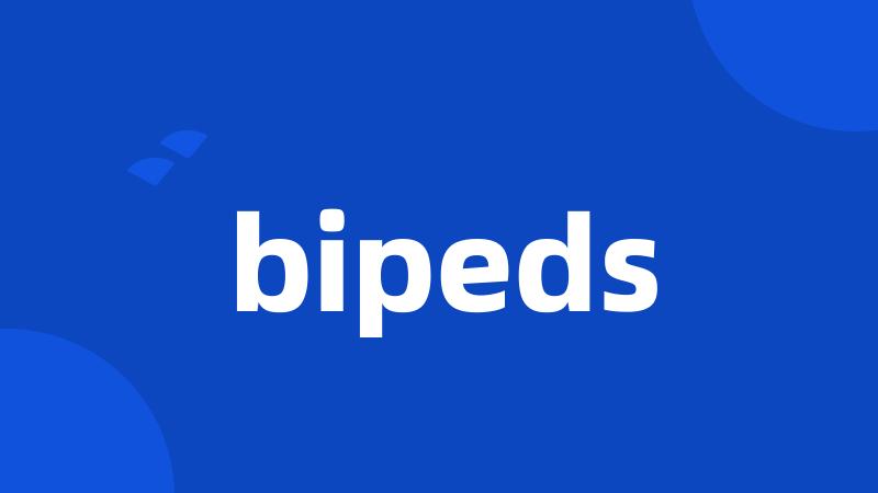 bipeds