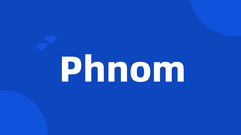 Phnom