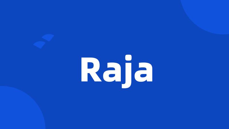 Raja