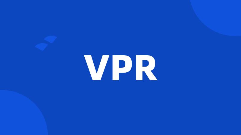 VPR