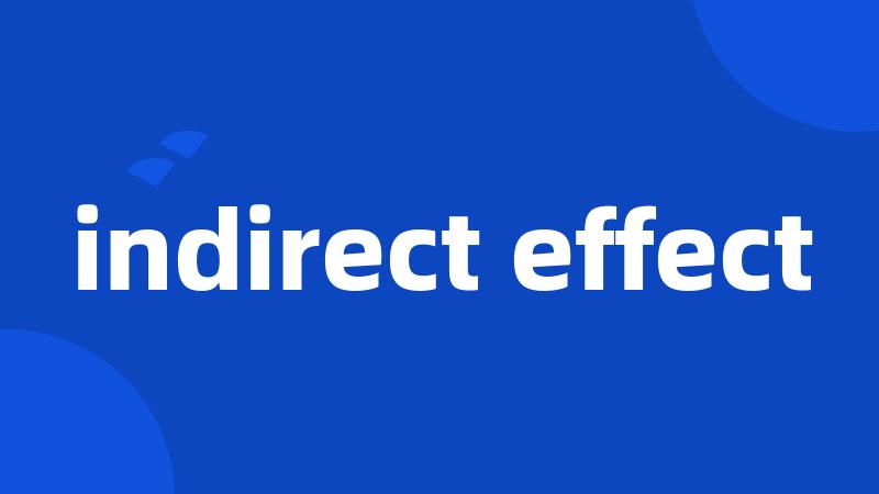 indirect effect
