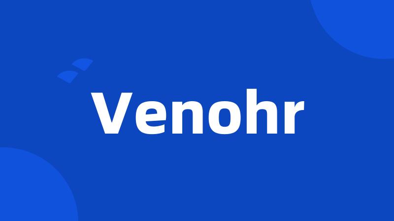 Venohr