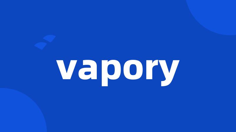 vapory