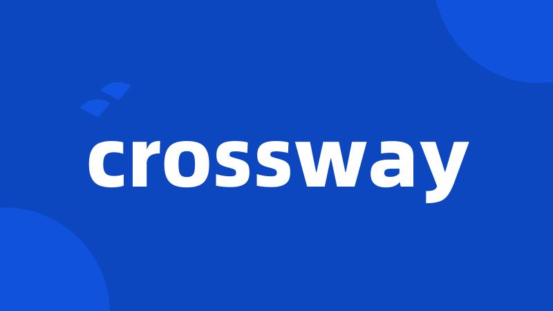 crossway