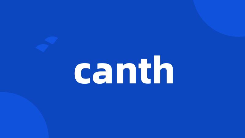 canth