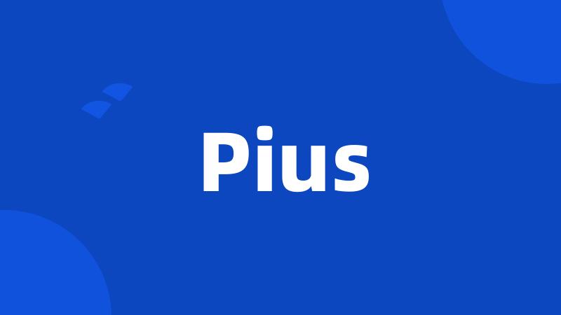 Pius