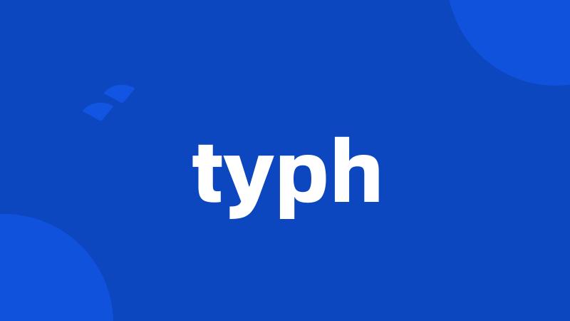 typh