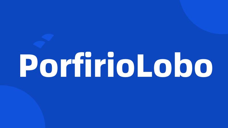 PorfirioLobo