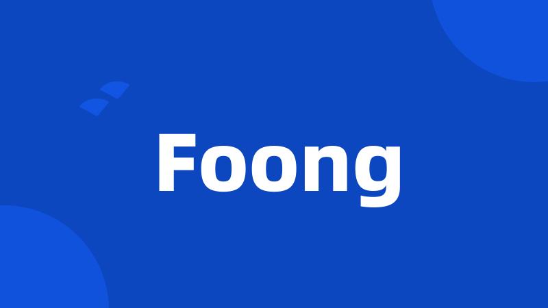 Foong