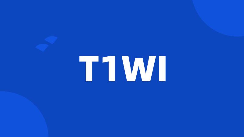T1WI