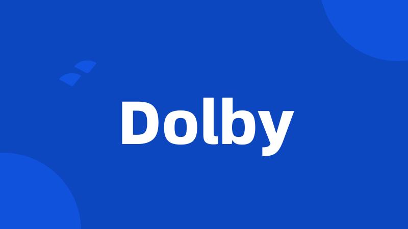 Dolby