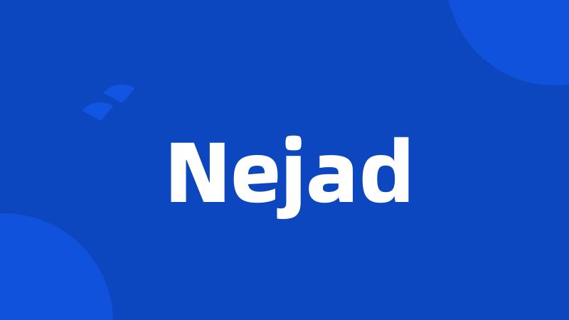 Nejad