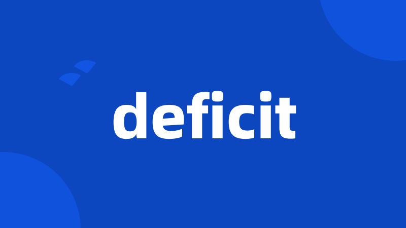 deficit