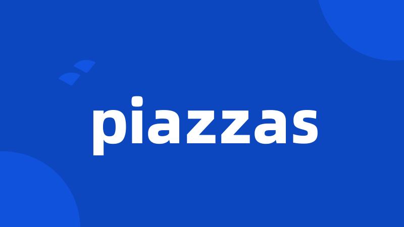 piazzas