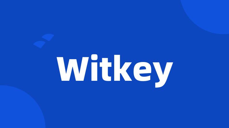 Witkey