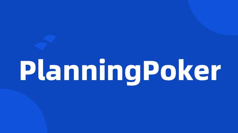 PlanningPoker