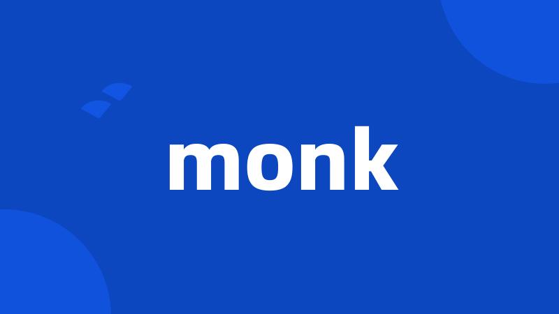 monk