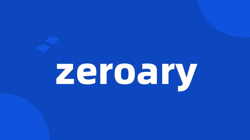 zeroary