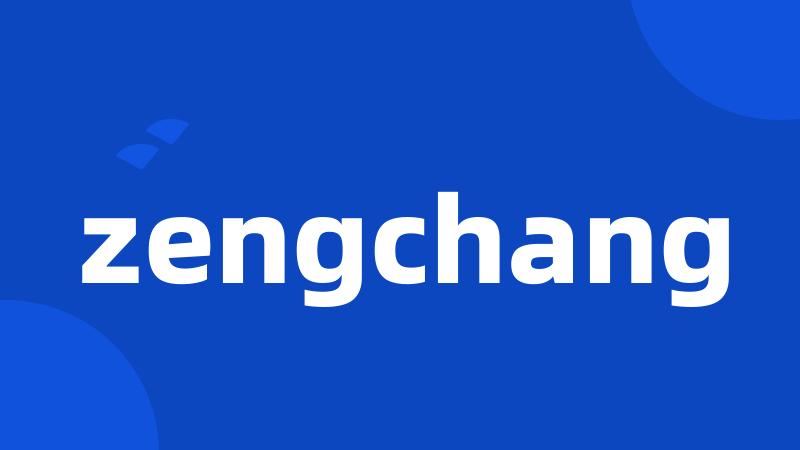 zengchang