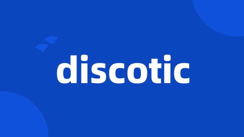 discotic