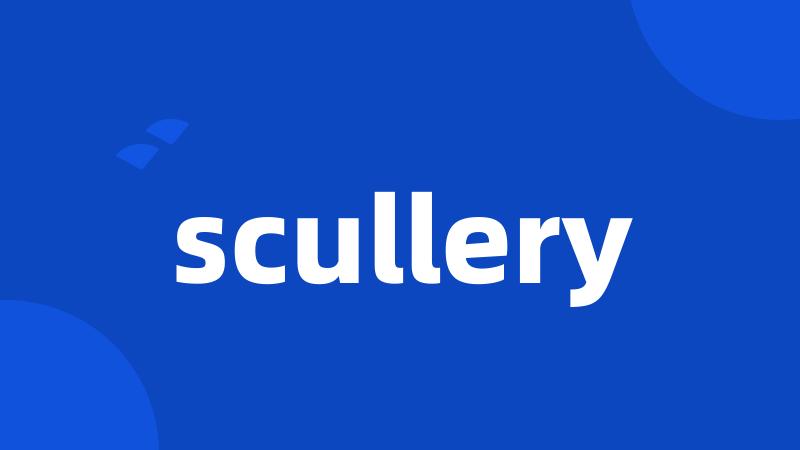 scullery