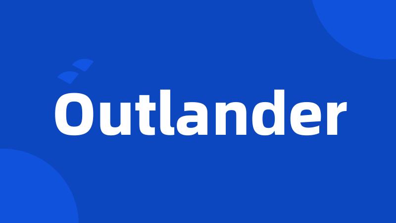 Outlander