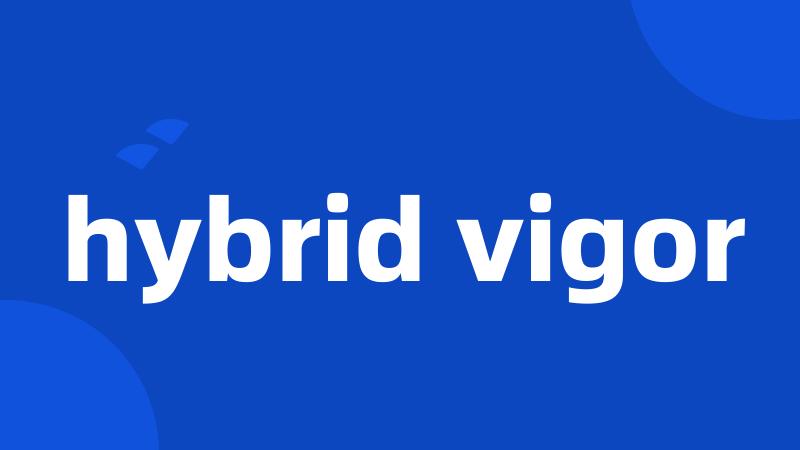 hybrid vigor