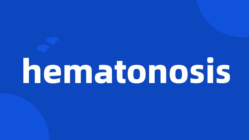 hematonosis