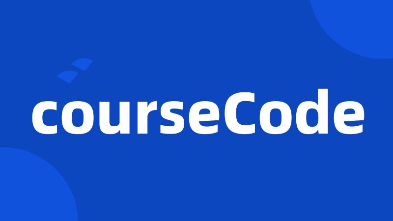 courseCode