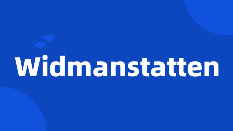 Widmanstatten