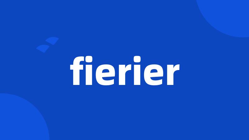 fierier