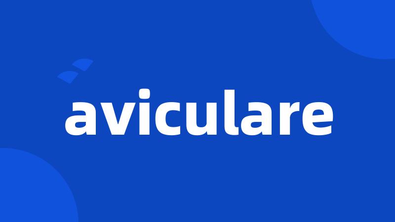 aviculare