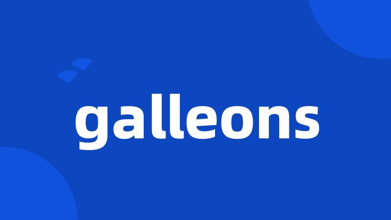 galleons