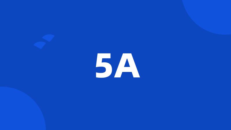 5A