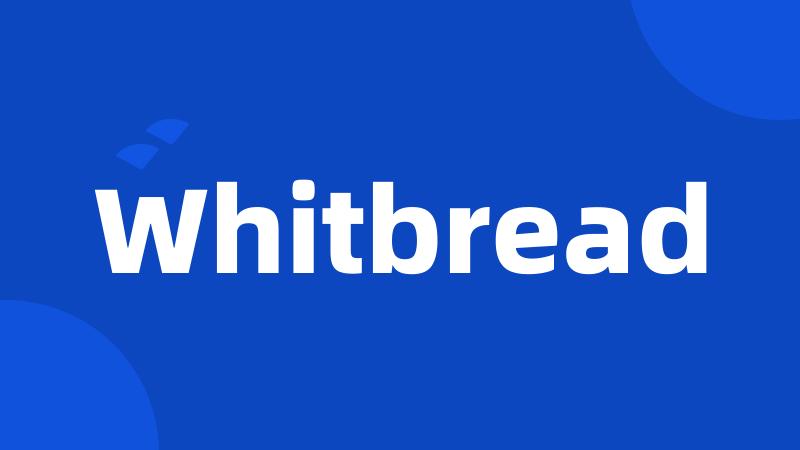 Whitbread