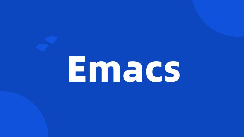 Emacs