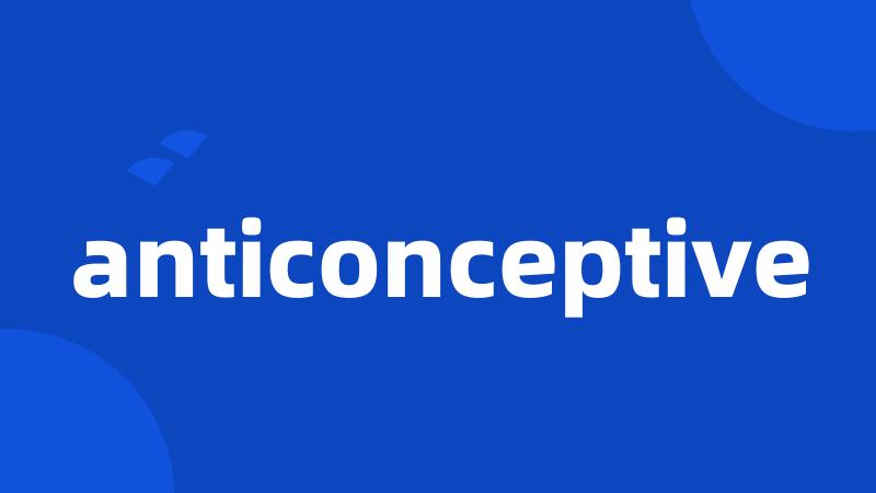 anticonceptive