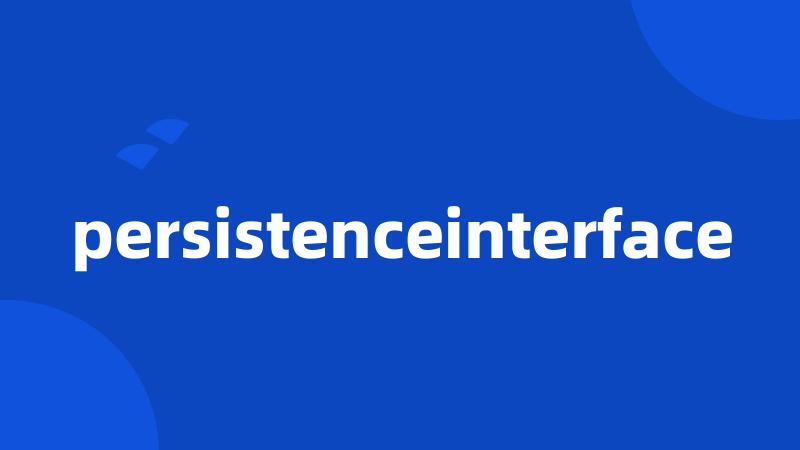 persistenceinterface